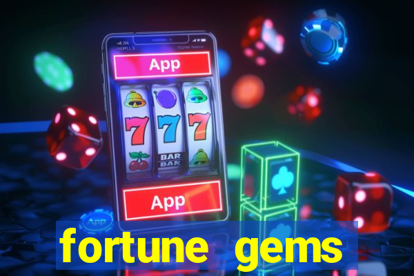 fortune gems horário pagante