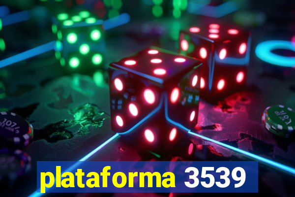 plataforma 3539