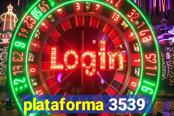 plataforma 3539