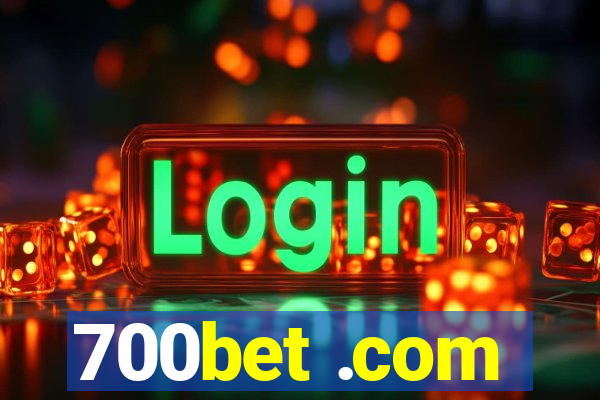 700bet .com