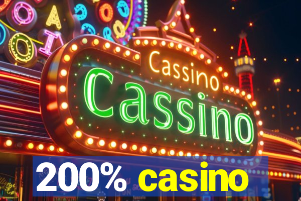 200% casino