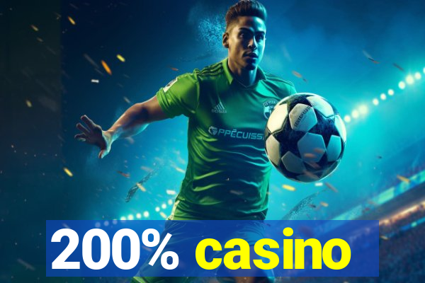 200% casino