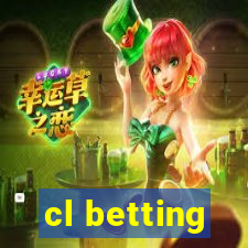 cl betting