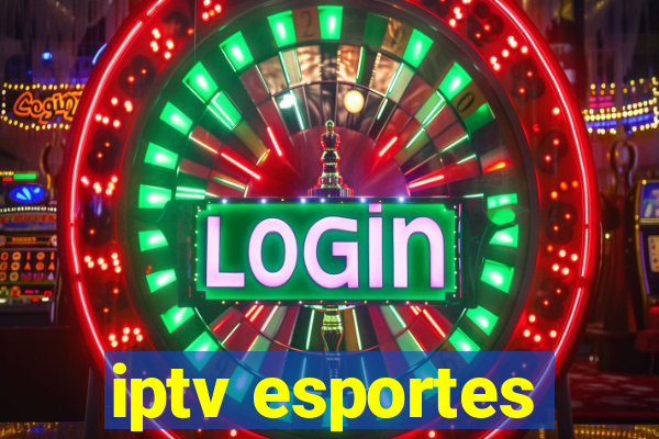 iptv esportes