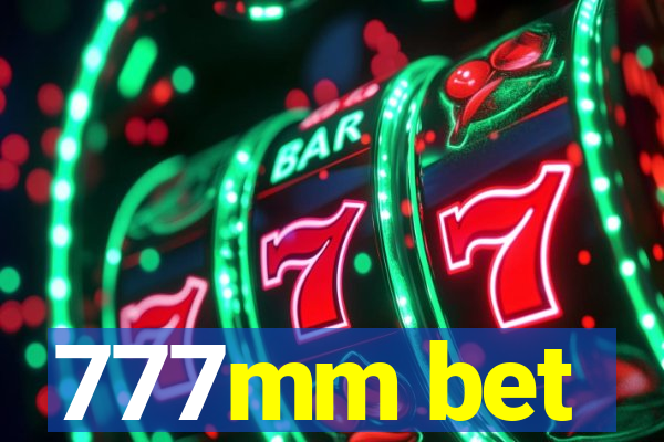 777mm bet