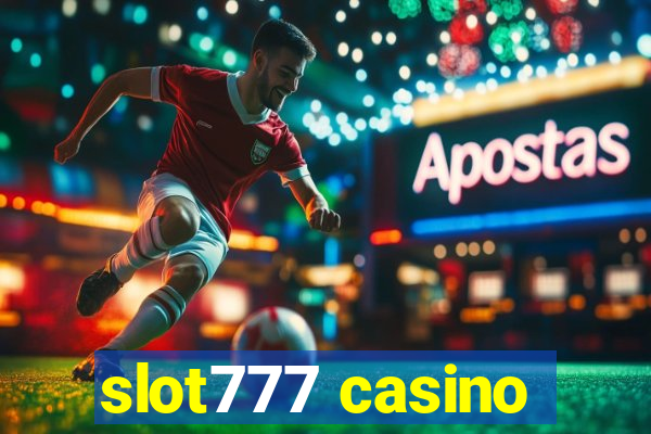 slot777 casino