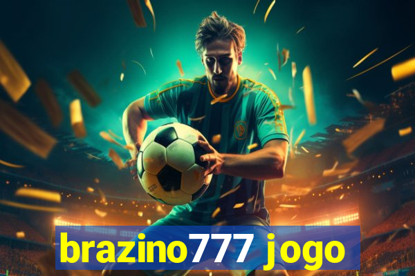 brazino777 jogo