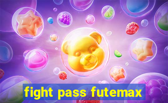 fight pass futemax