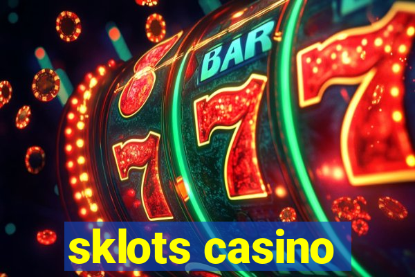 sklots casino