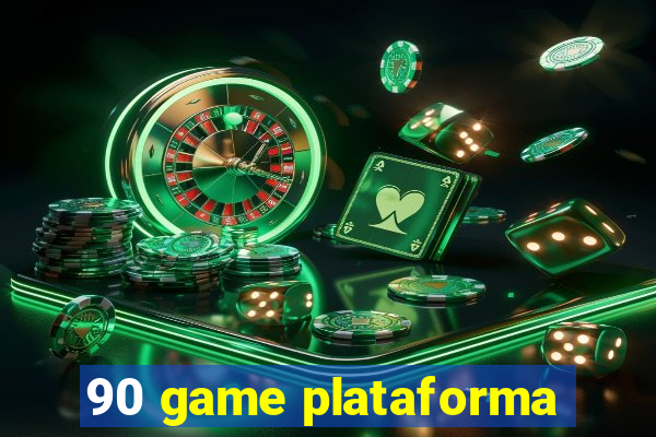 90 game plataforma