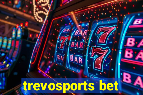 trevosports bet