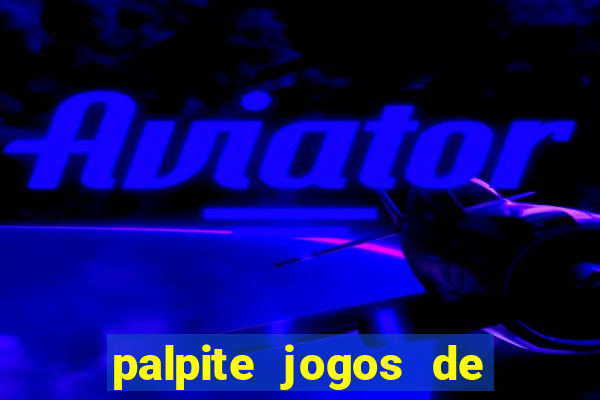 palpite jogos de hoje betano