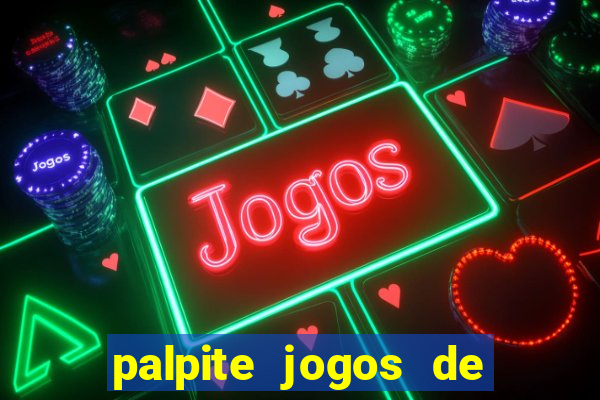 palpite jogos de hoje betano