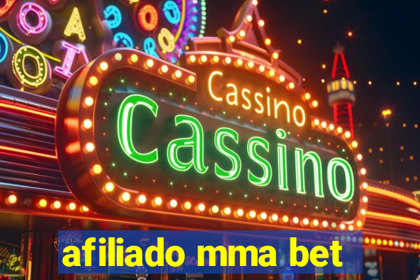 afiliado mma bet