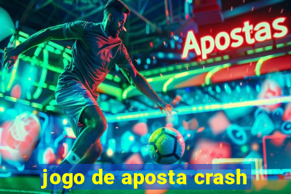 jogo de aposta crash