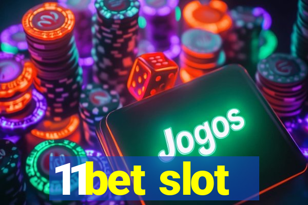 11bet slot