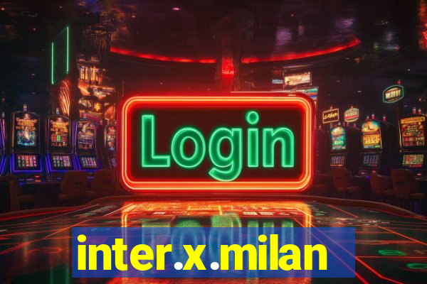 inter.x.milan