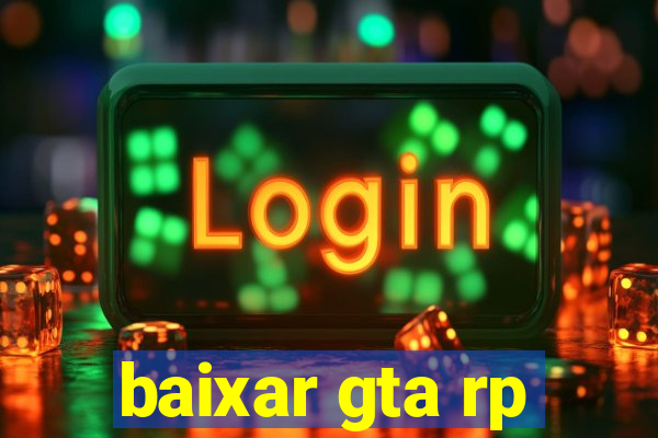 baixar gta rp