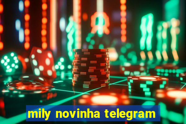 mily novinha telegram