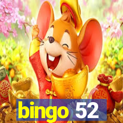 bingo 52