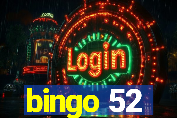 bingo 52