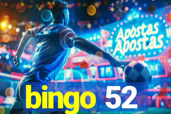 bingo 52