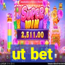 ut bet