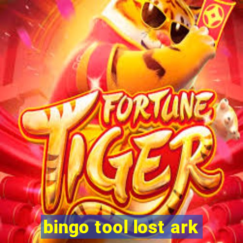 bingo tool lost ark