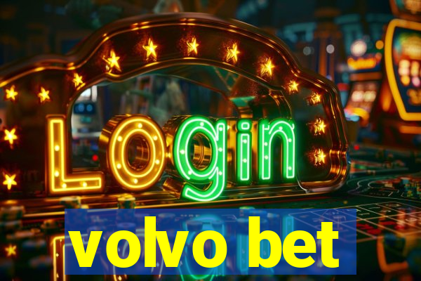 volvo bet