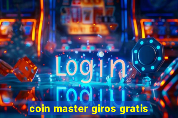 coin master giros gratis