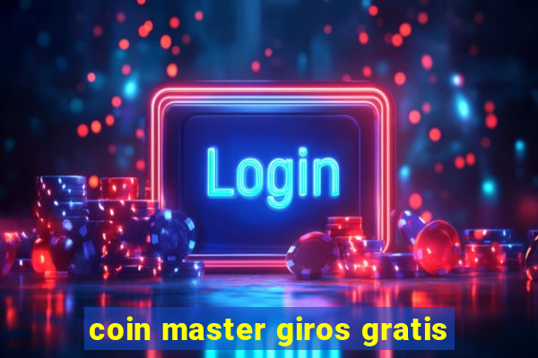 coin master giros gratis