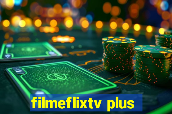 filmeflixtv plus