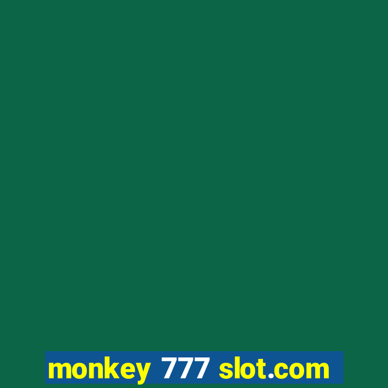 monkey 777 slot.com