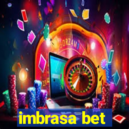 imbrasa bet