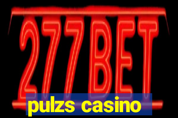 pulzs casino