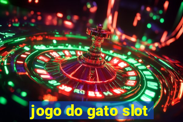 jogo do gato slot