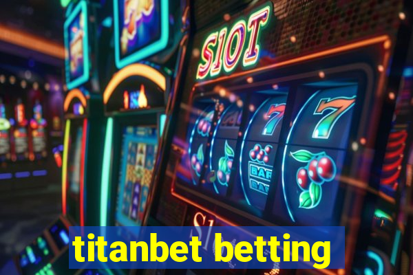 titanbet betting