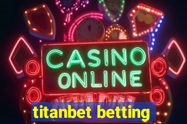 titanbet betting