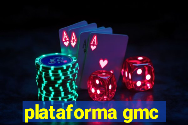 plataforma gmc