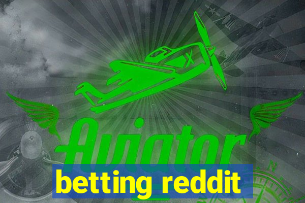 betting reddit