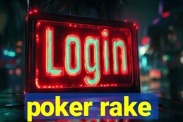 poker rake