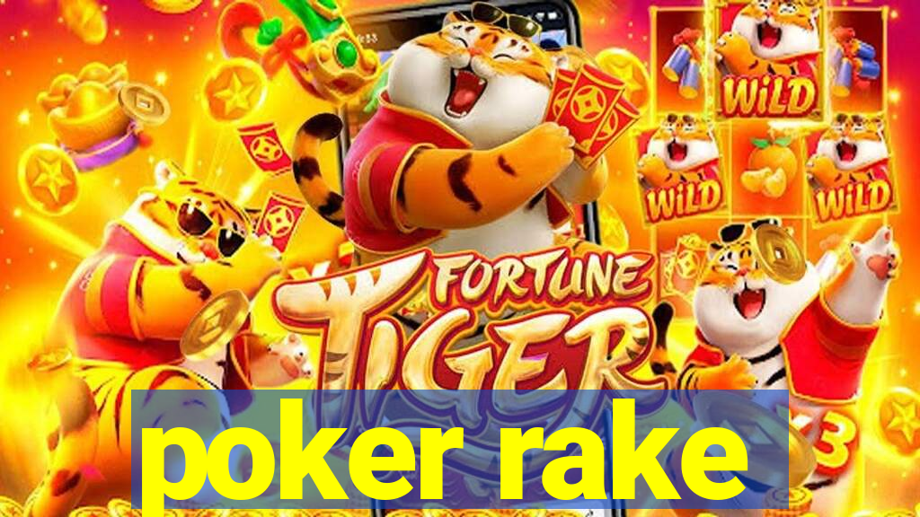 poker rake