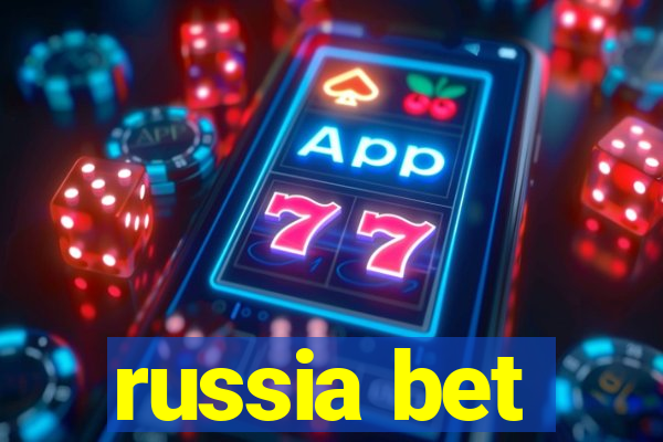 russia bet