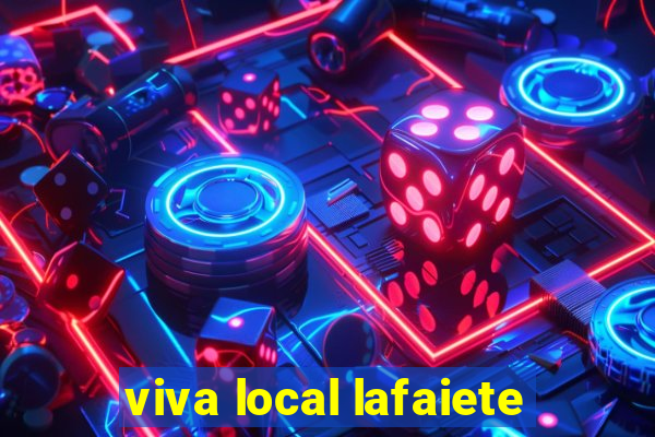 viva local lafaiete