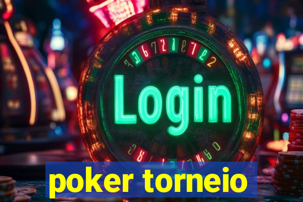 poker torneio