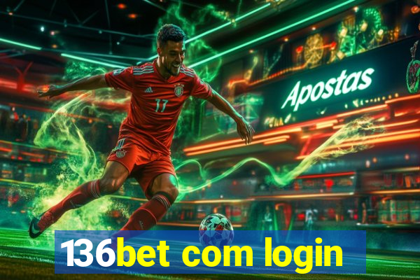 136bet com login