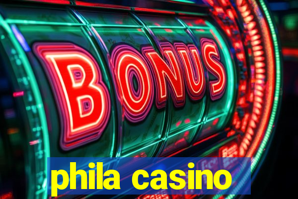 phila casino