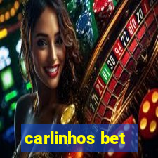 carlinhos bet