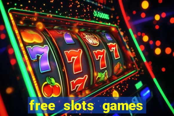 free slots games no downloads