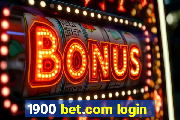 1900 bet.com login